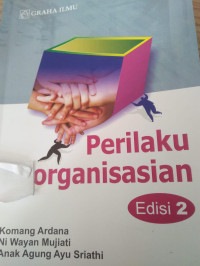 PERILAKU ORGANISASIAN