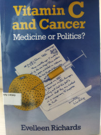 Vitamin C and Cancer medicine or politics