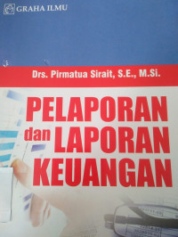 PELAPORAN  DAN LAPORAN KEUANGAN