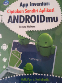 Image of APP INVENTOR CIPTAKAN SENDIRI APLIKASI ANDROIDMU