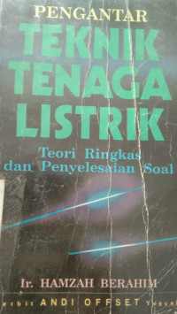 Image of PENGANTAR TEKNIK TENAGA LISTRIK Teori Ringkas dan Penyelesaian Soal
