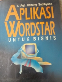 Aplikasi Wordstar UNTUK BISNIS