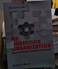 SIX DIMENSION ORGANIZATION