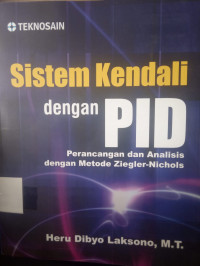 Image of Sistem Kenali Dengan PID Perancangan Dan Analisi Dengan Meotde Ziegler-Nichols
