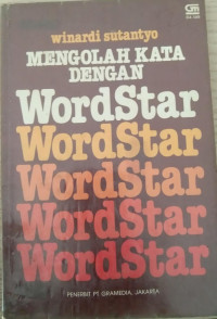 Image of MENGOLAH KATA DENGAN WORDSTAR