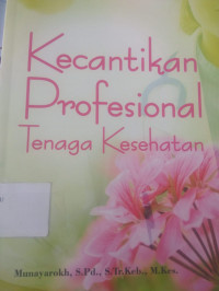 KECANTIKAN PROFESIONAL TENAGA KESEHATAN