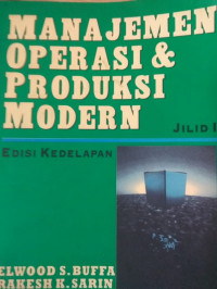 MANAJEMEN OPERASI & PRODUKSI MODERN