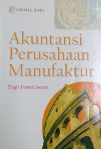 Image of Akuntansi Perusahaan Manufaktur