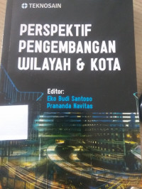 Image of PERSPEKTIF PENEGMBANGAN WILAYAH & KOTA