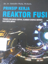 PRINSIP KERJA REAKTOR FUSI