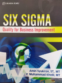 SIX SIGMA Quality For Business Improvement