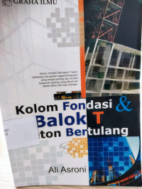 KOLOM FONDASI DAN BALOK T BETON BERTULANG