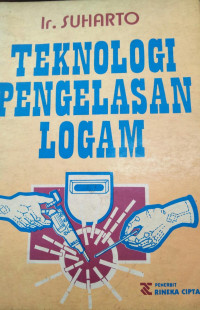 Image of TEKNOLOGI PENGELASAN LOGAM
