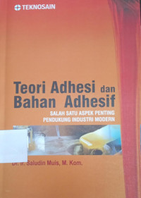 Teori Adhesi dan Bahan Adhesif