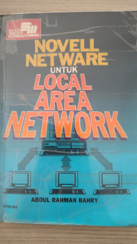 NOVEL NETWARE UNTUK LOCAL AREA NETWORK