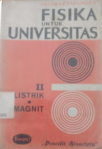Image of FISIKA UNTUK UNIVERSITAS II LISTRIK MAGNIT