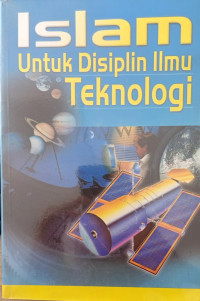 Islam Untuk Disiplin Ilmu Teknologi