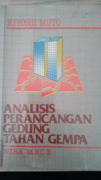 ANALISIS PERANCANGAN GEDUNG TAHAN GEMPA