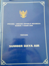 UNDANG - UNDANG REPUBLIK INDONESIA NOMOR 7 TAHUN 2004