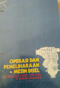 OPERASI  DAN PEMELIHARAAN MESIN DISEL