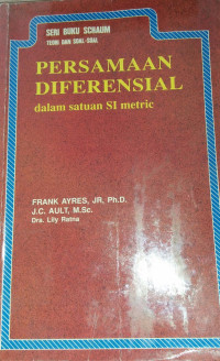 Image of SERI BUKU SCHAUM TEORI DAN SOAL - SOAL PERSAMAAN DIFERENSIAL dalam satuan SI metric