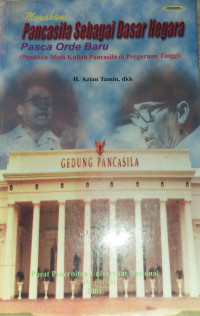 Image of Memahami Pancasila Sebagai Dasar Negara Pasca Orde Baru