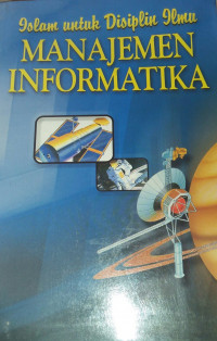 Image of Islam untuk Disiplin Ilmu MANAJEMEN INFORMATIKA