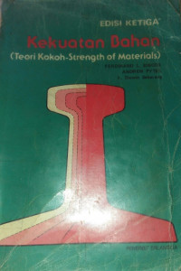 KEKUATAN BAHAN (Teori Kokoh-Strength of Materials)