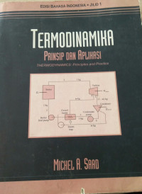 Termodinamika Prinsip dan Aplikasi THERMODYNAMICS: Principles and Practice