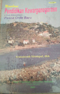 Image of Memahami Pendidikan Kewarganegaraan Pasca Orde Baru