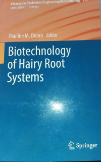 Biotechnology of Hairy Root Systems