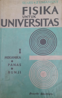 Image of FISIKA UNTUK ENIVERSITAS MEKANIKA PANAS BUNYI 1