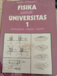 FISIKA UNTUK UNIVERSITAS 1 MEKANIKA. PANAS. BUNYI