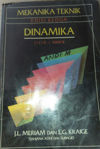 Image of MEKANIKA TEKNIK EDISI KEDUA DINAMIKA JILID 1 VERSI SI