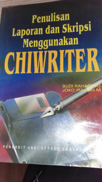 Image of Penulisan Laporan dan Skripsi Menggunakan CHIWRITER