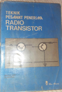 TEKNIK PESAWAT PENERIMA RADIO TRANSISTOR