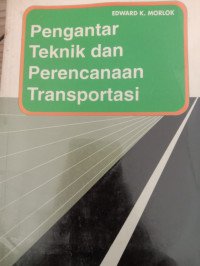 Image of PENGANTAR TEKNIK DAN PERENCANAAN TRASPORTASI
