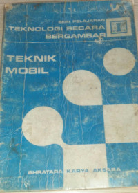 Image of TEKNOLOGI SECARA BERGAMBAR TEKNIK MOBIL