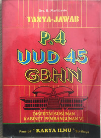 Tanya jawab P.4 UUD 45 GBHN