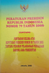 peraturan presiden republik indonesia nomor 79 tahun 2006