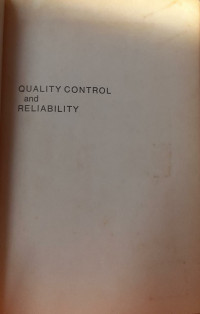 QUALITY CONTROL AND RELIABILITY