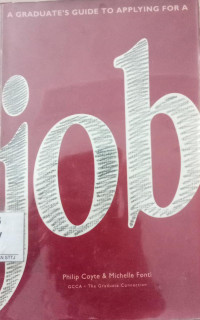 Image of A GRADUTE'S GUIDE TO APPLYING FOR A job
