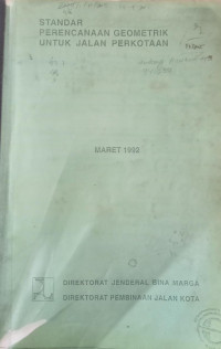Image of Standar Perencanaan Geometrik Untuk Jalan Perkotaan
