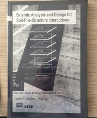 Image of Seismic Analysis and Design for Soil-Pile-Structure Interactions
