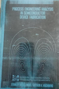 Image of PROCESS ENGINEERING ANALYSIS IN SEMICONDUCTOR DEVICE FABRICATION