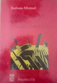 Image of DASAR-DASAR RANGKAIAN LOGIKA DIGITAL