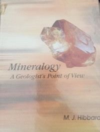 Mineralogy A Geologist's of View