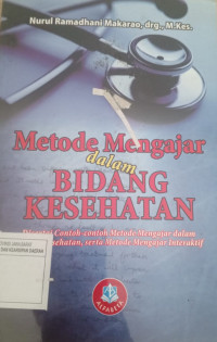 Image of Metode Mengajar dalam BIDANG KESEHATAN