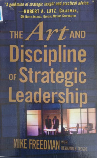 Image of THE ART AND DISCIPLINE OF STRTEGIC LEADERSHIP