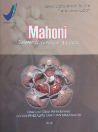 Image of SERIAL DATA ILMIAH TERKINI TUMBUHAN OBAT ( MAHONI )